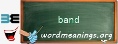 WordMeaning blackboard for band